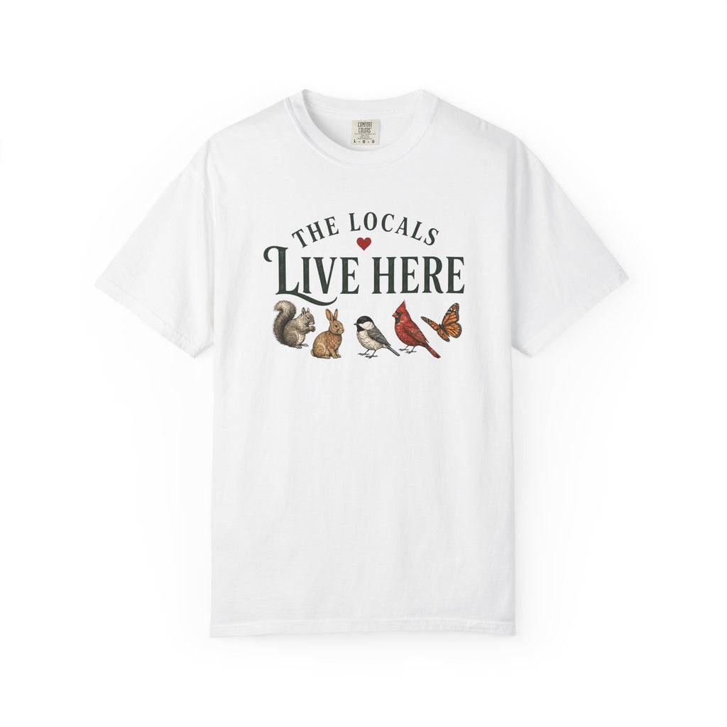 Locals Live Here T-Shirt