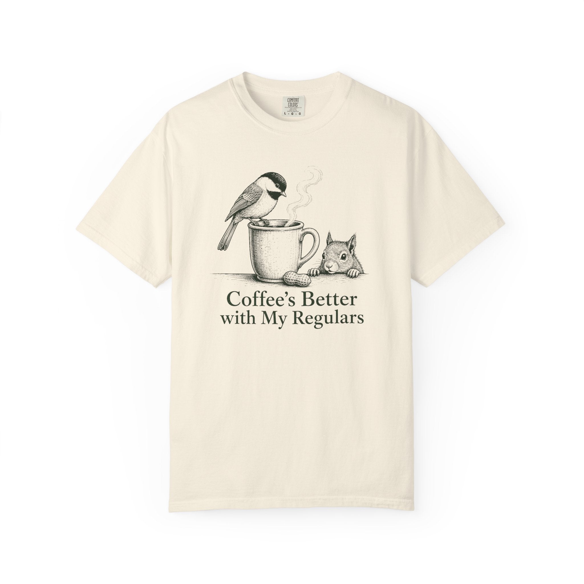 Coffee's Better Regulars T-Shirt