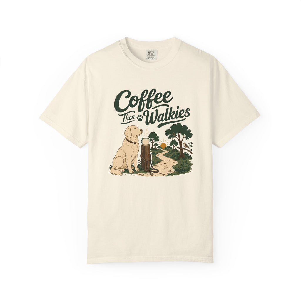 Coffee Then Walkies T-Shirt