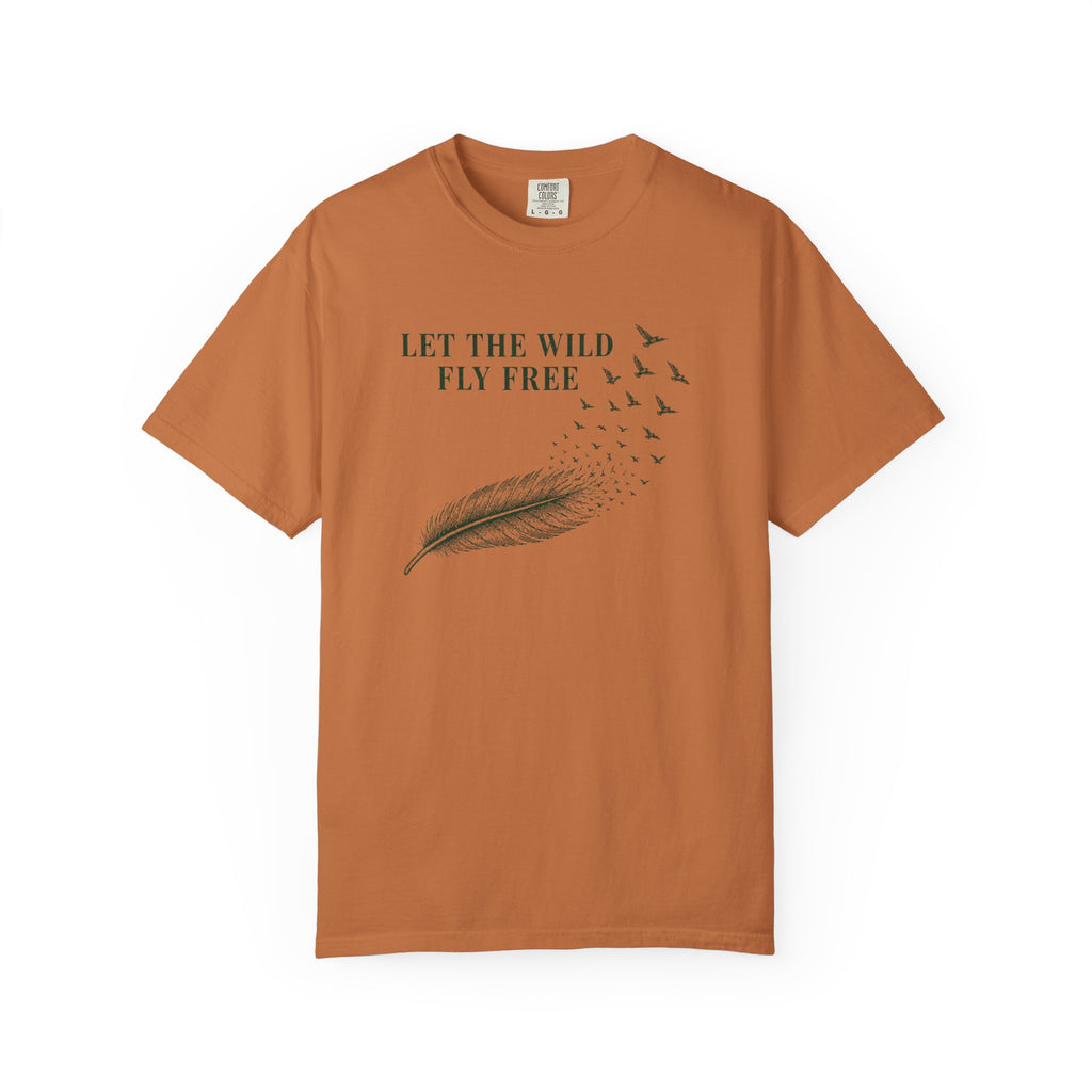 Let the Wild Fly Free T-Shirt