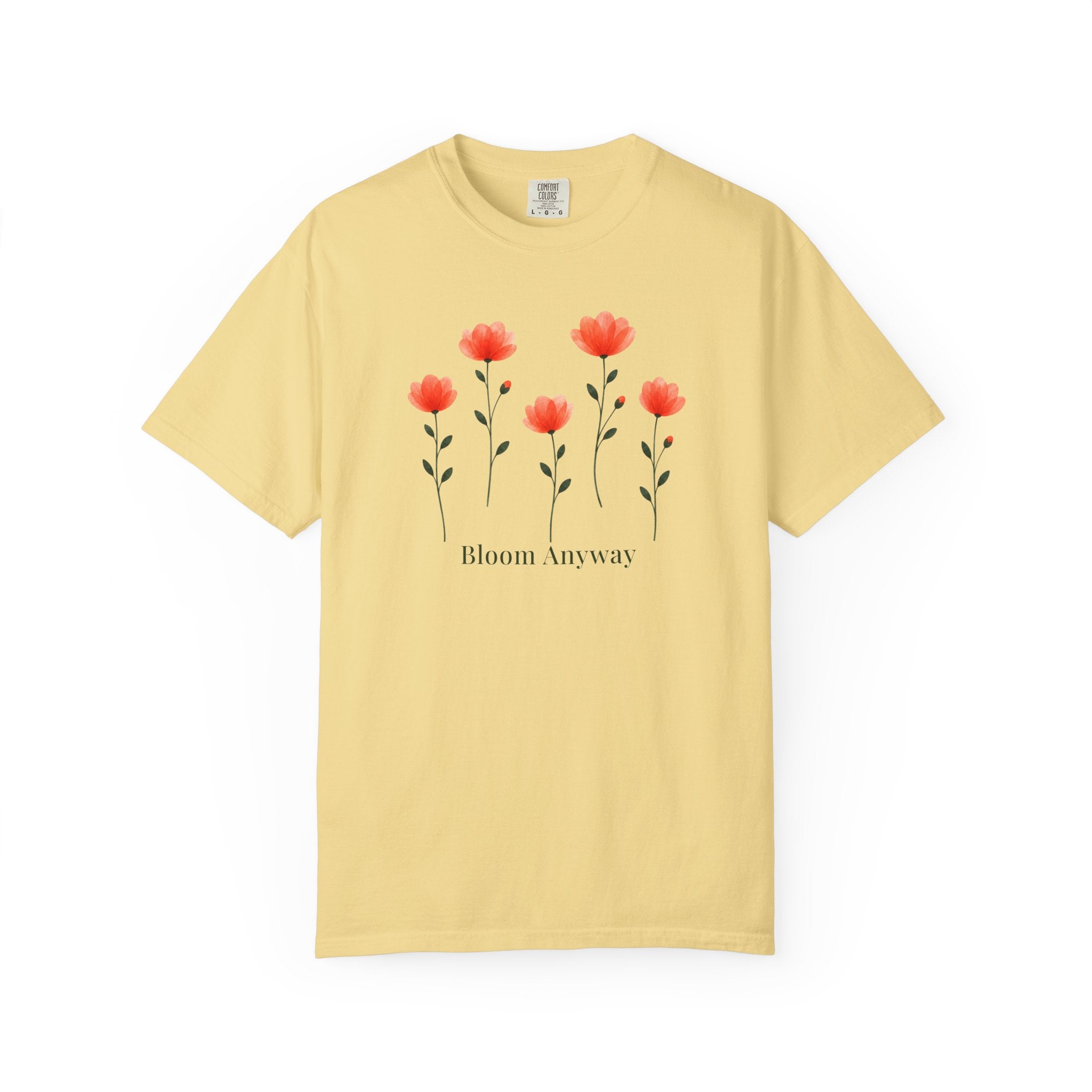 Poppies Bloom Anyway T-Shirt
