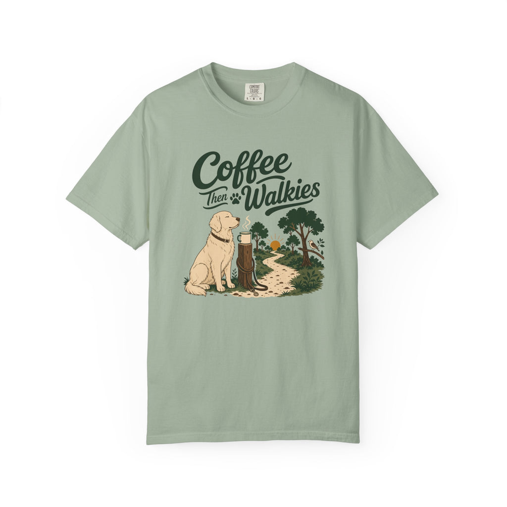 Coffee Then Walkies T-Shirt