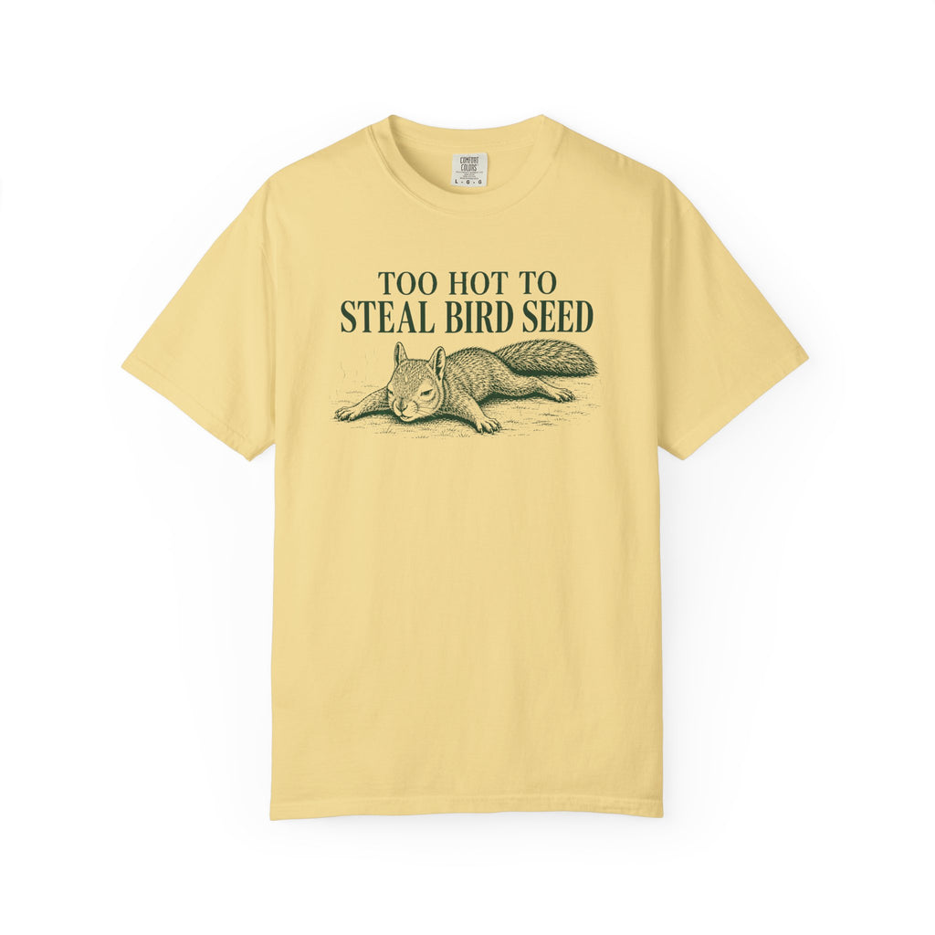 Too Hot Squirrel T-Shirt