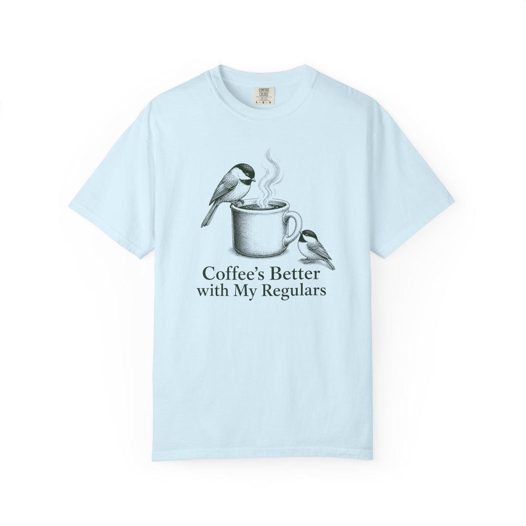Coffee's Better Birds T-Shirt
