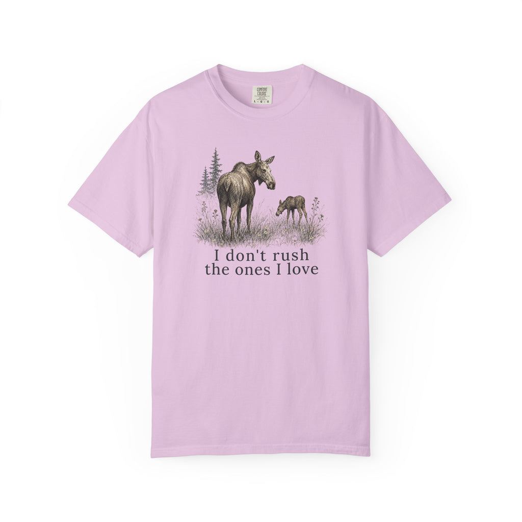 Don't Rush Moose T-Shirt