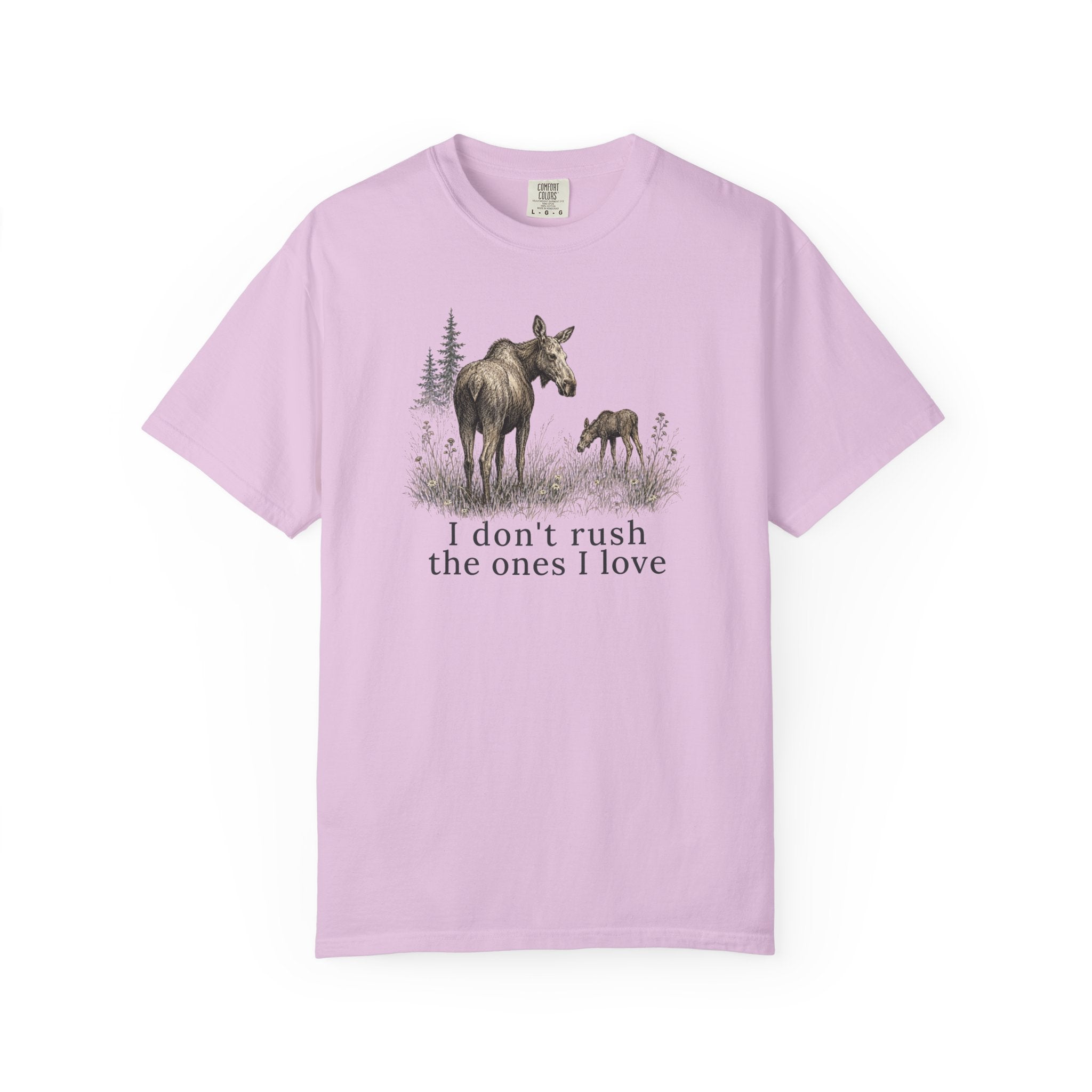 Don't Rush Moose T-Shirt
