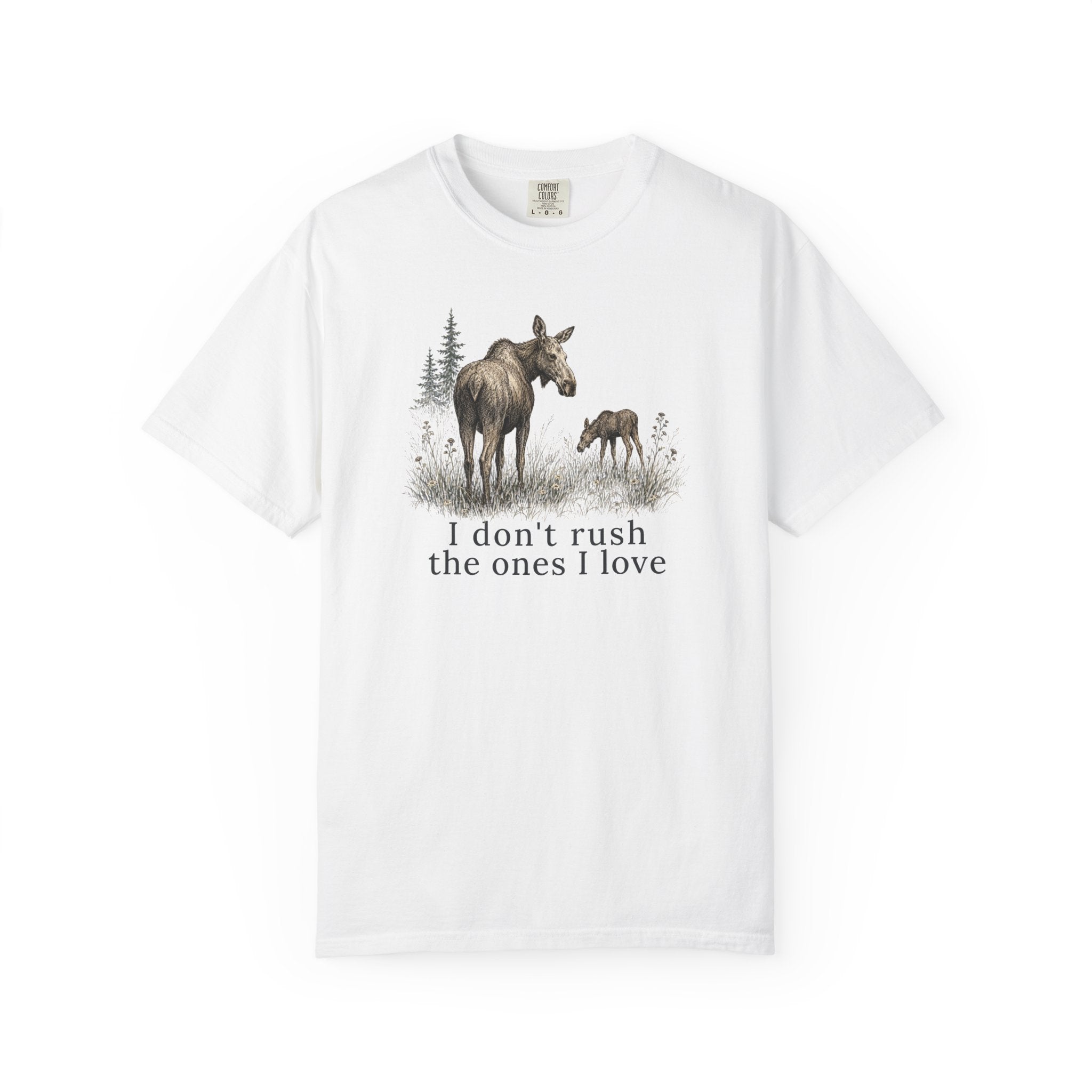 Don't Rush Moose T-Shirt