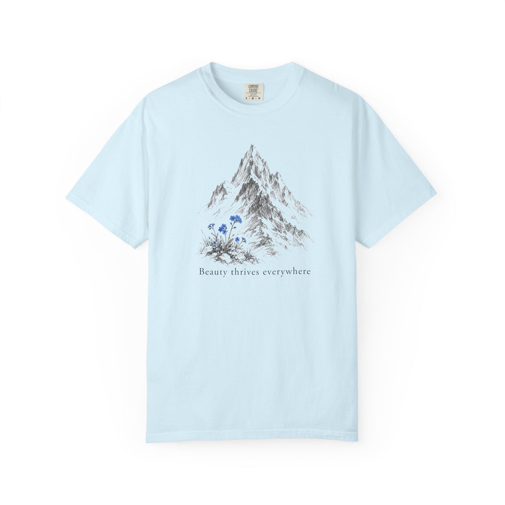 Beauty Thrives Everywhere T-Shirt