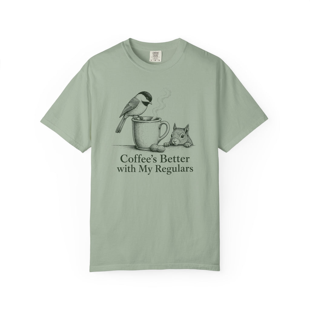 Coffee's Better Regulars T-Shirt