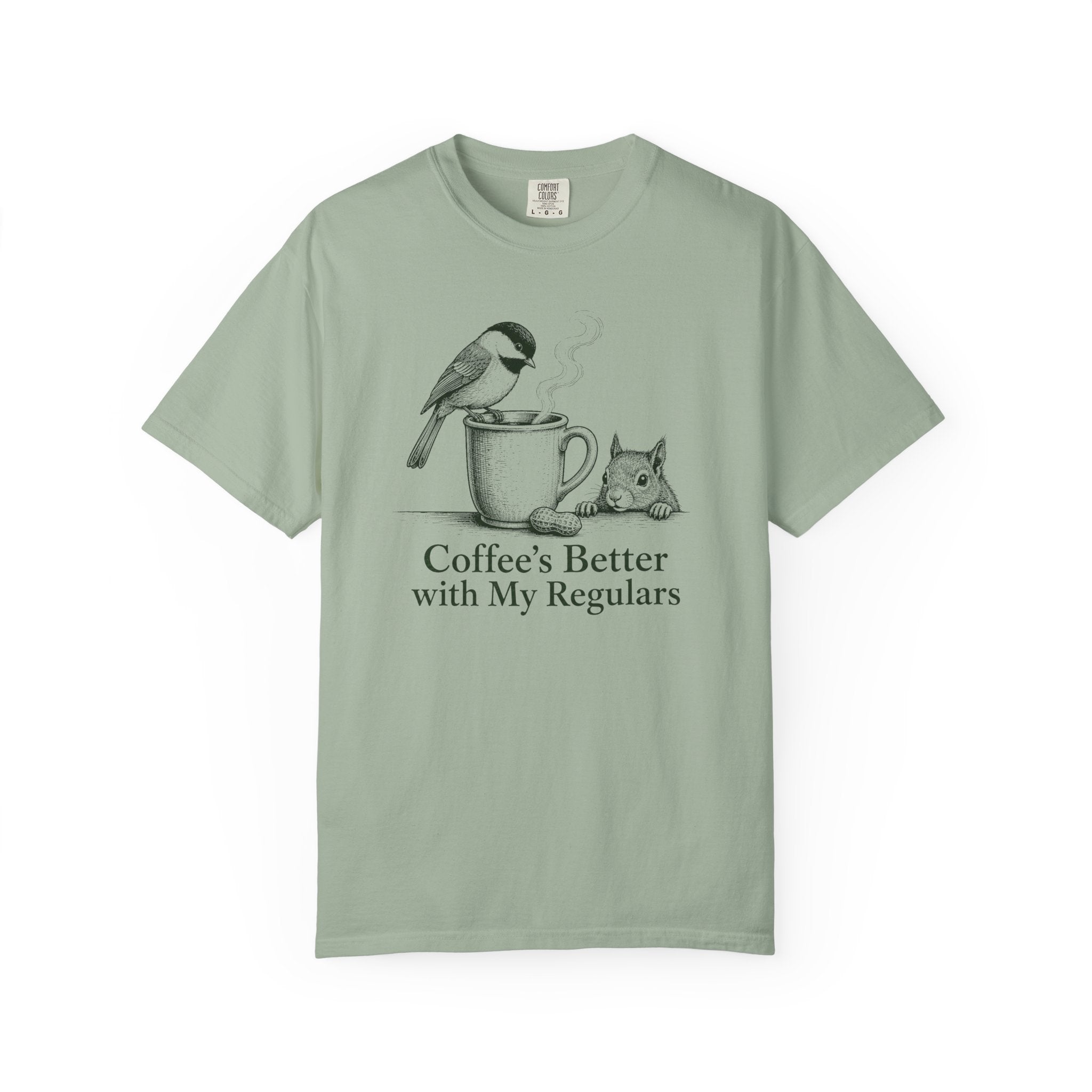 Coffee's Better Regulars T-Shirt