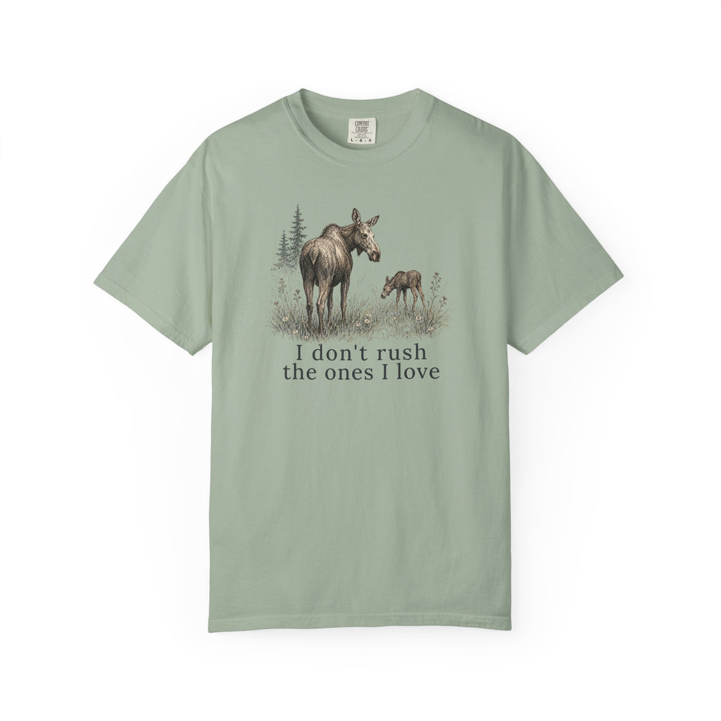 Don't Rush Moose T-Shirt