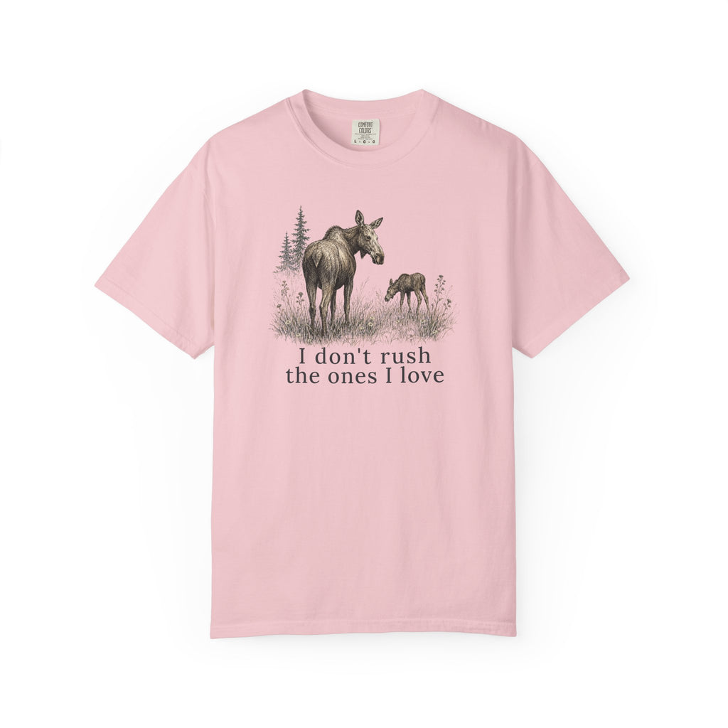 Don't Rush Moose T-Shirt