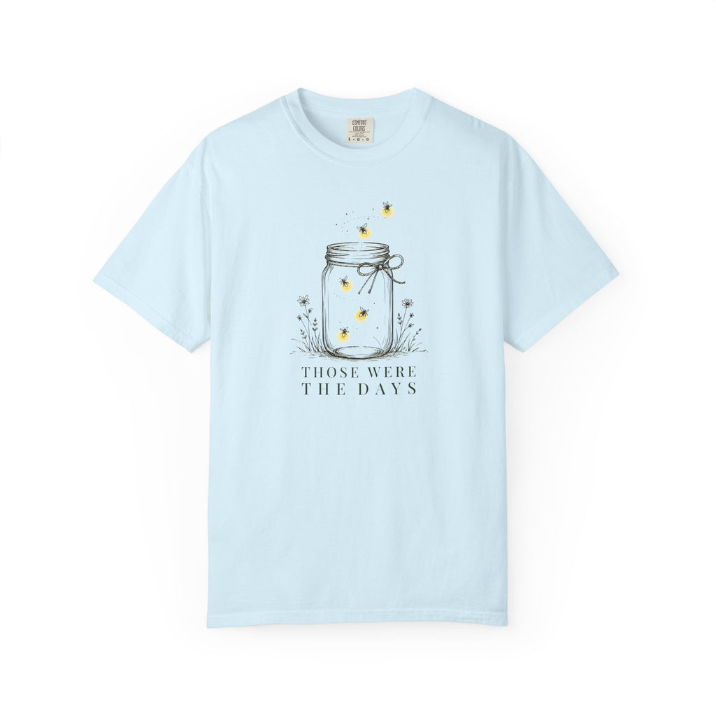 Those Were the Days Fireflies T-Shirt