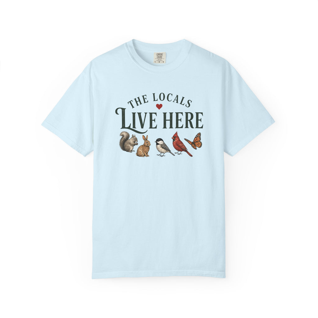 Locals Live Here T-Shirt