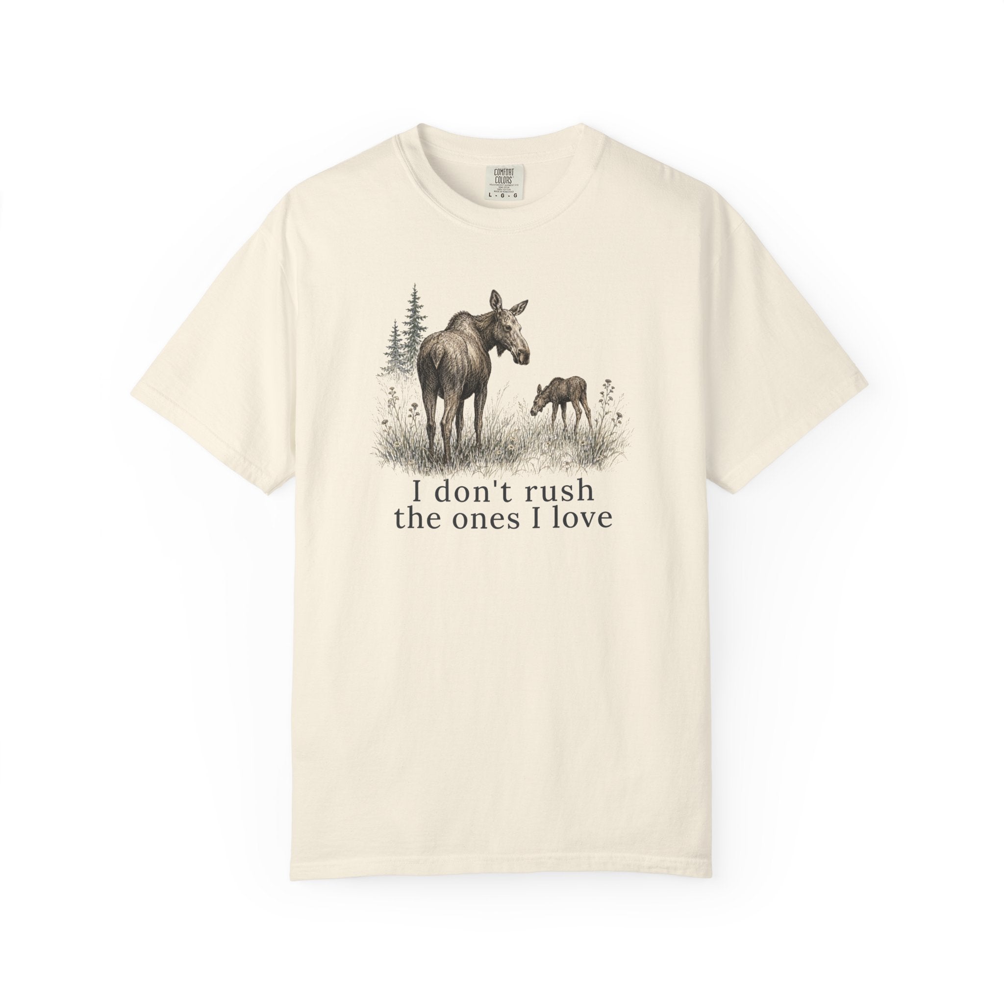 Don't Rush Moose T-Shirt