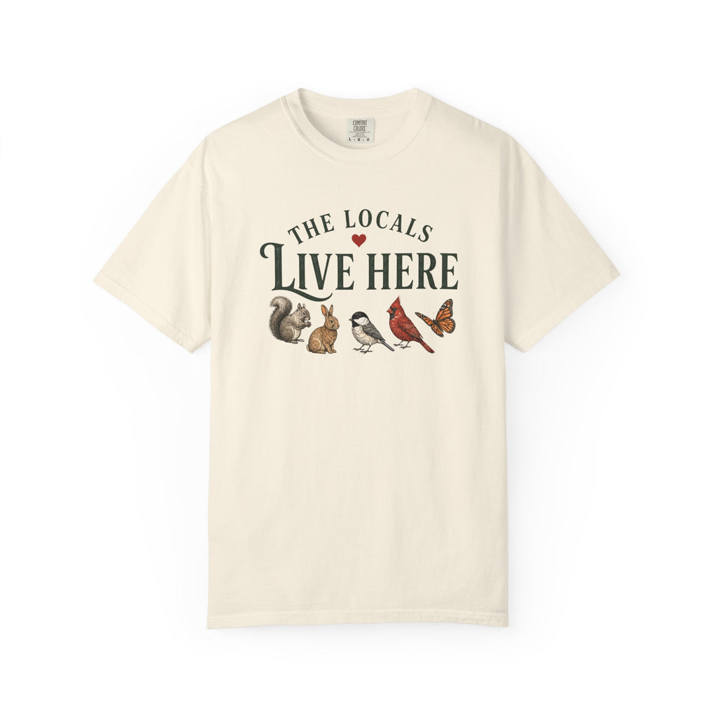 Locals Live Here T-Shirt