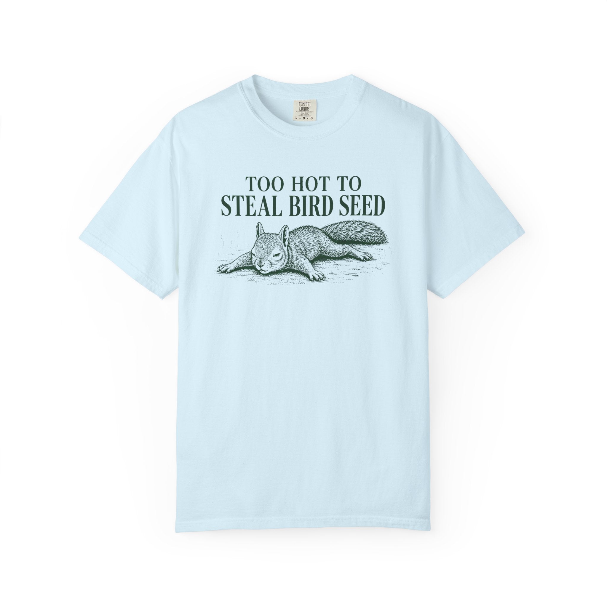 Too Hot Squirrel T-Shirt