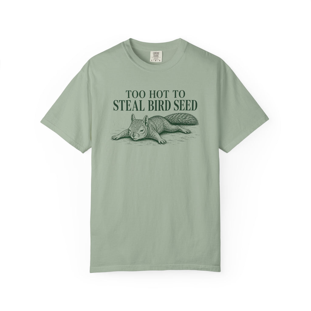 Too Hot Squirrel T-Shirt