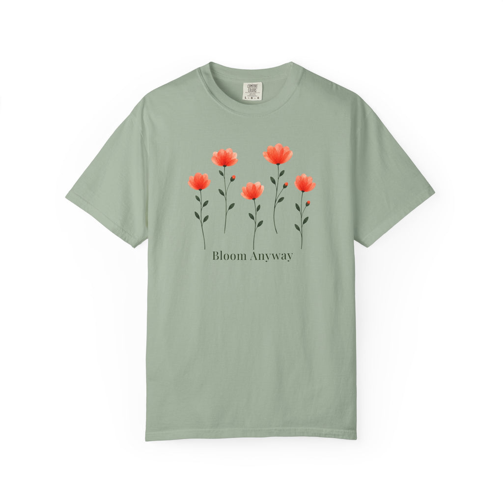 Poppies Bloom Anyway T-Shirt