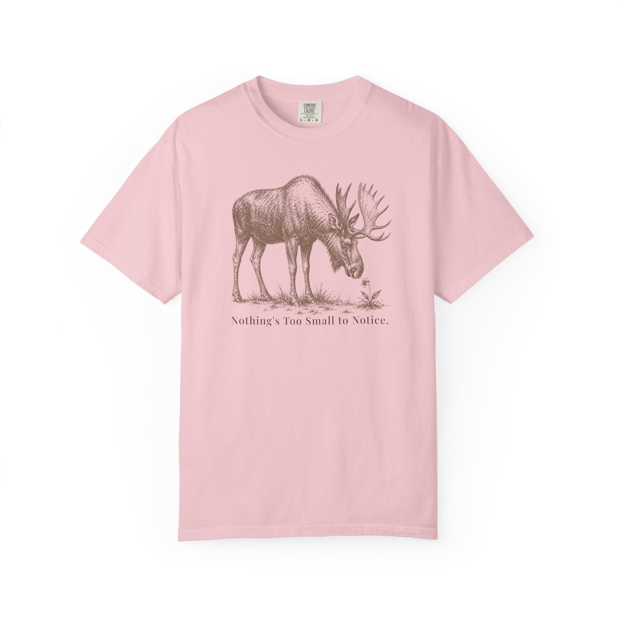 Nothing's Too Small Moose T-Shirt