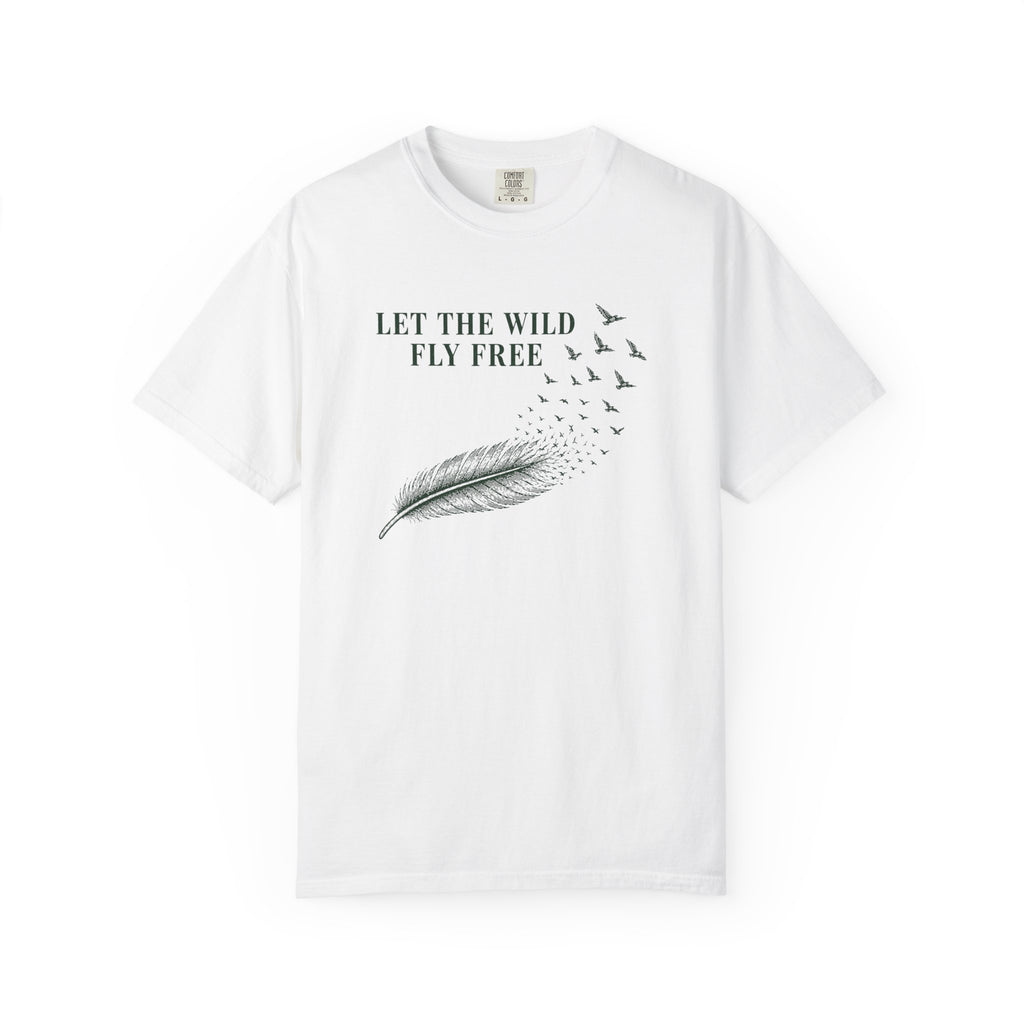 Let the Wild Fly Free T-Shirt
