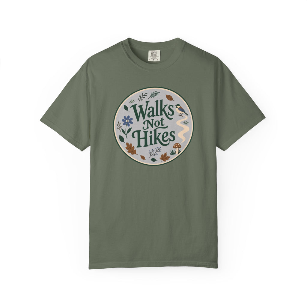 Walks Not Hikes T-Shirt