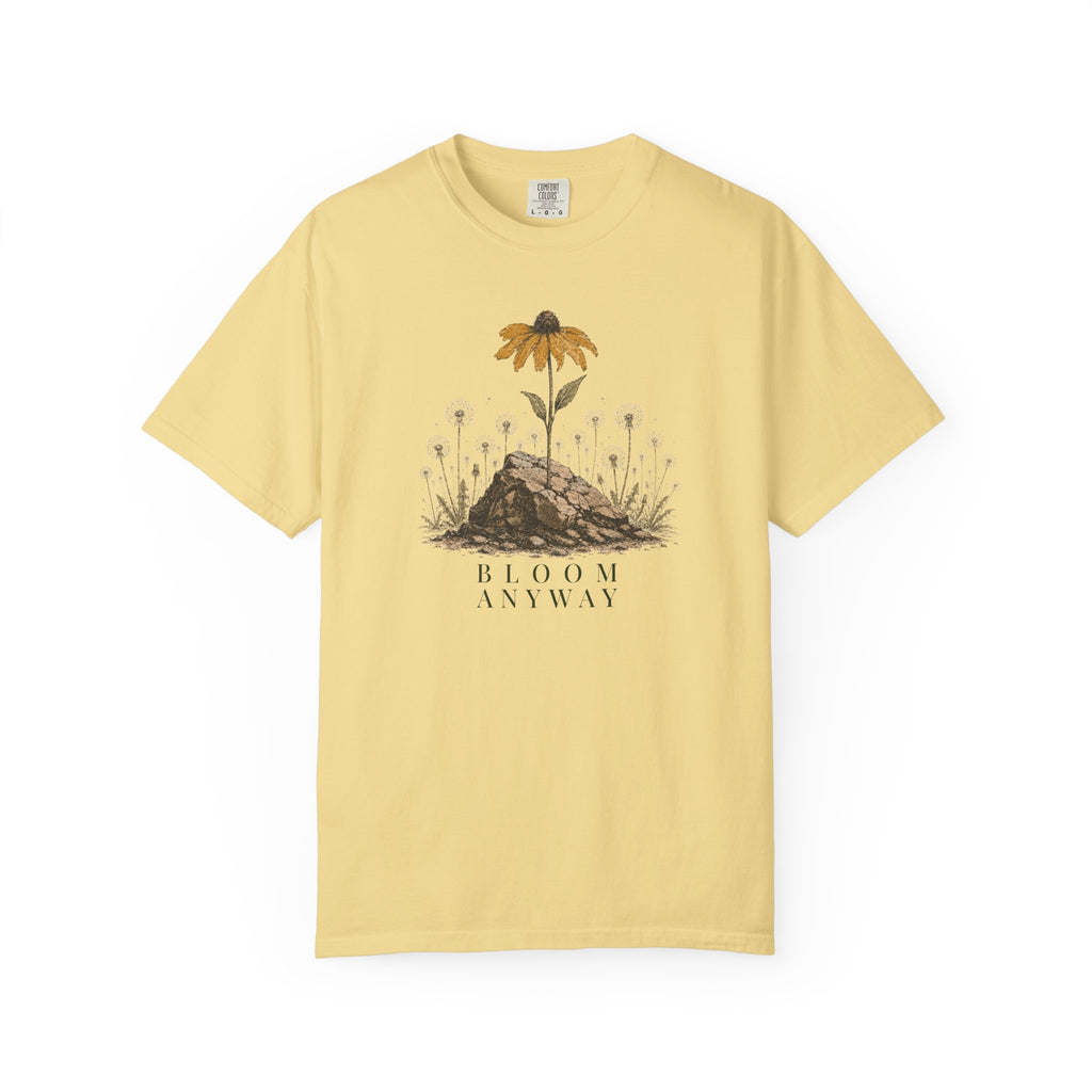Bloom Anyway Yellow Flower T-Shirt