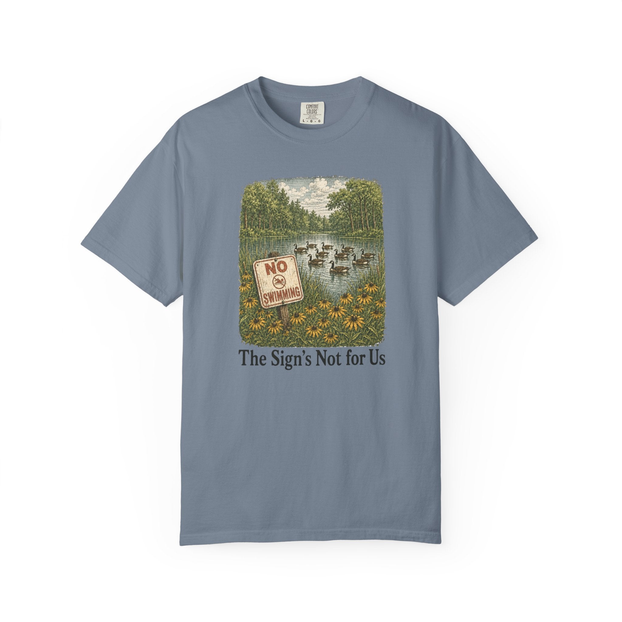 Sign's Not for Us Geese T-Shirt