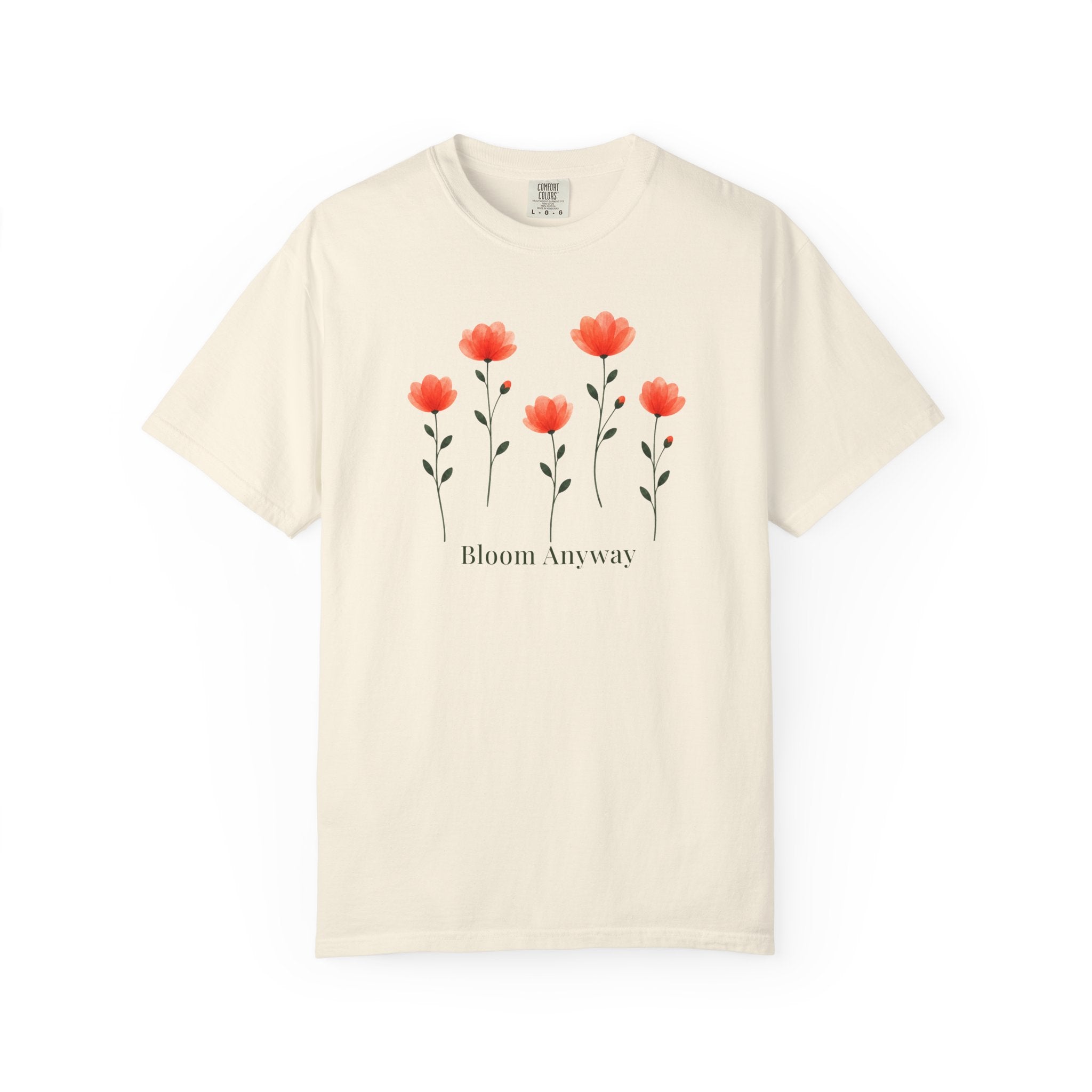 Poppies Bloom Anyway T-Shirt