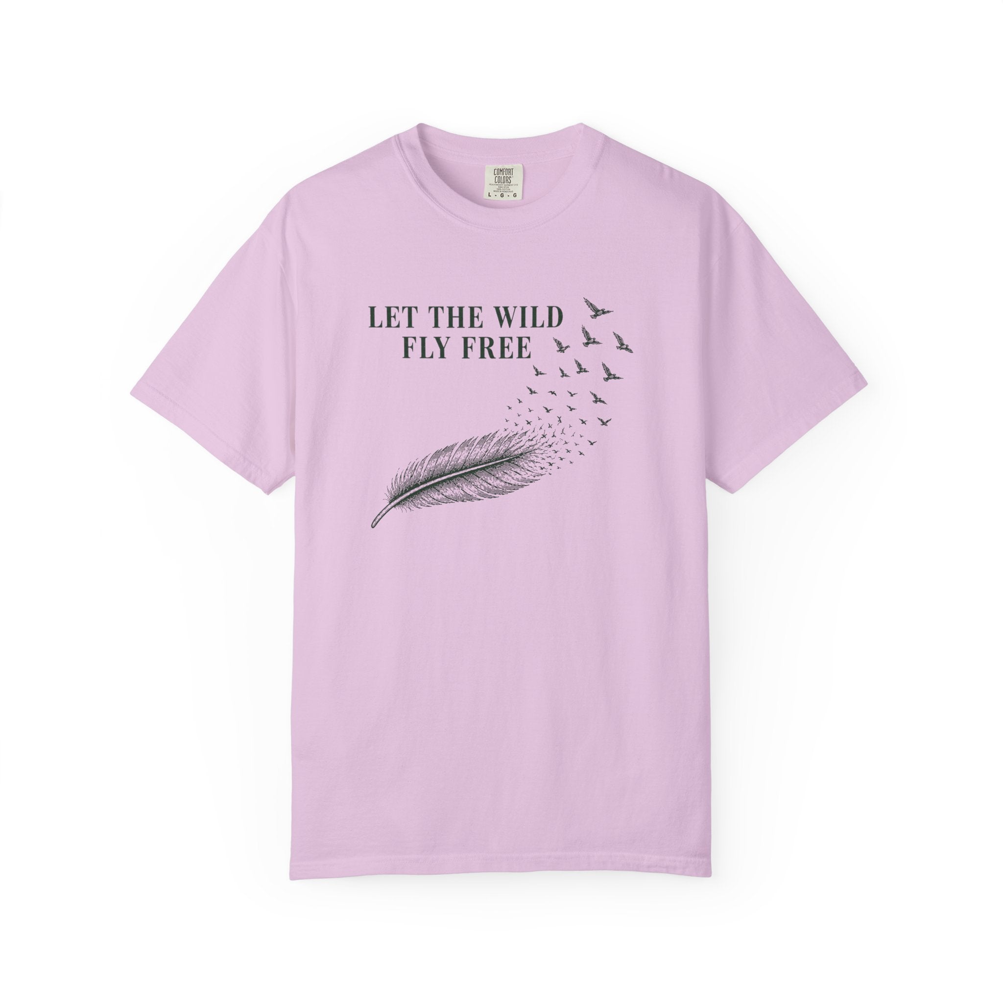 Let the Wild Fly Free T-Shirt