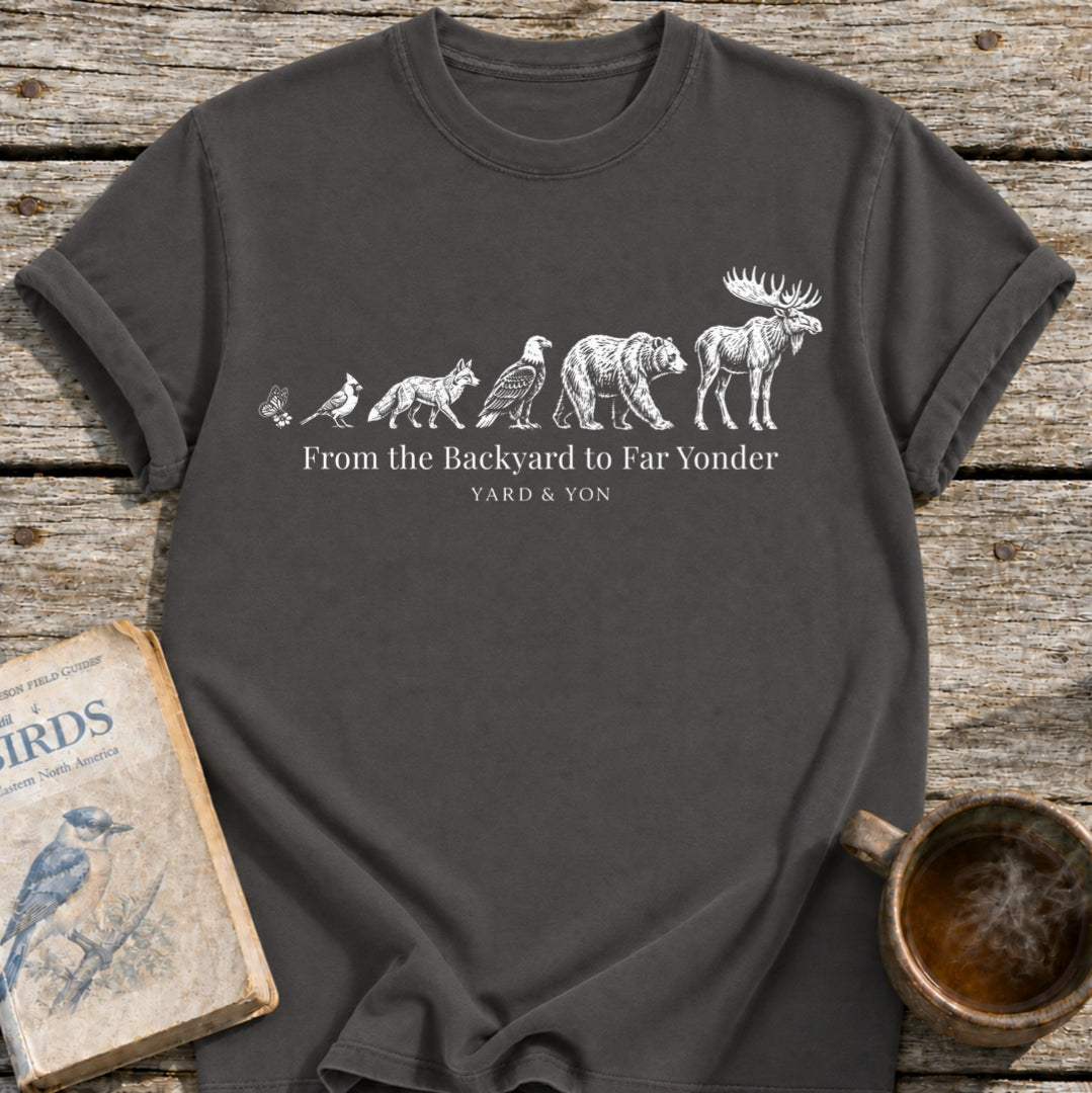 Backyard to Far Yonder T-Shirt