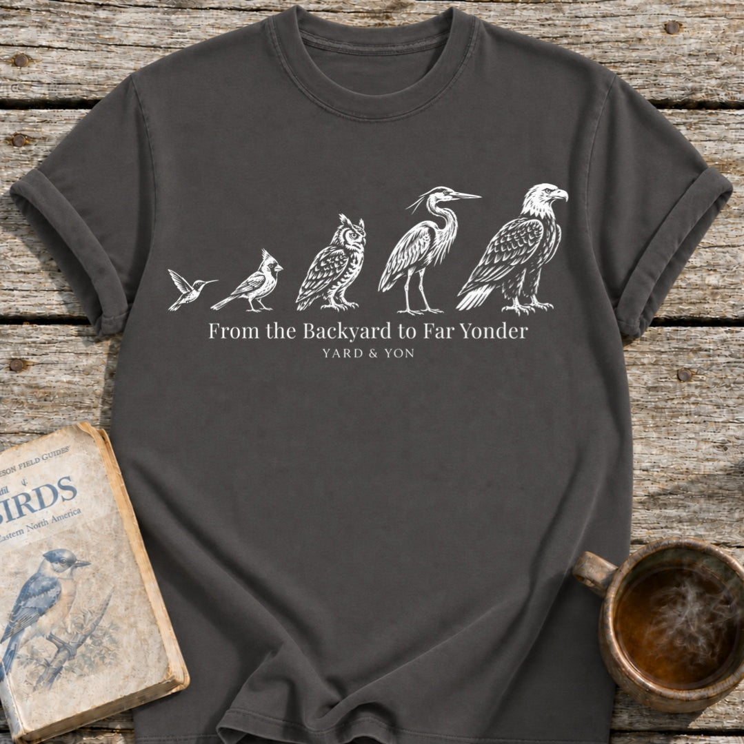 Backyard to Far Yonder Birds T-Shirt