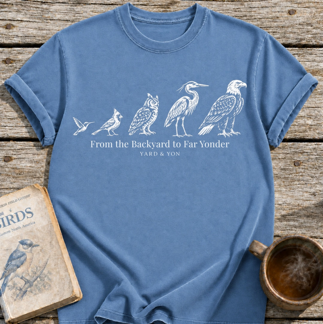 Backyard to Far Yonder Birds T-Shirt