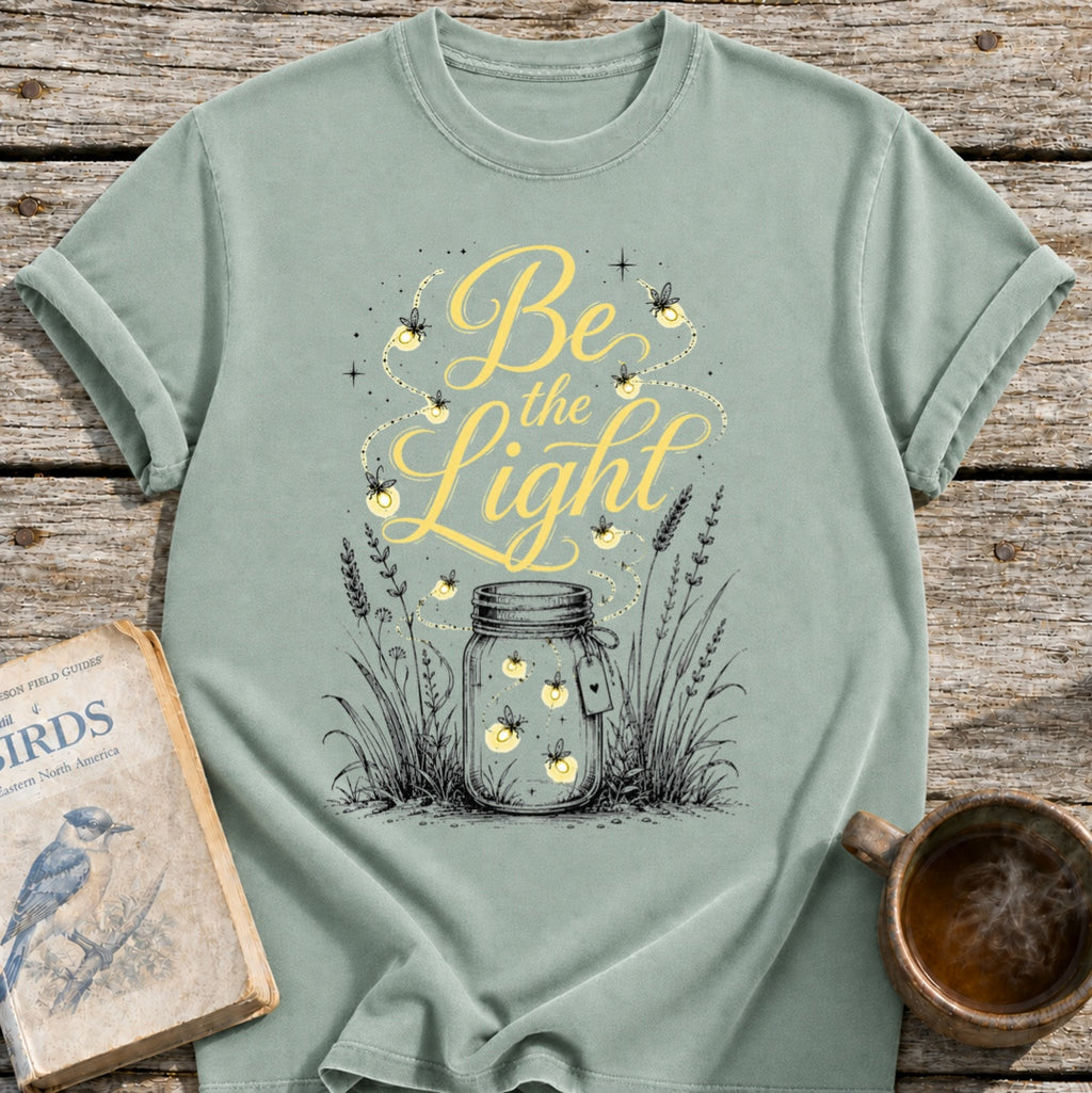 Be the Light Fireflies Jar T-Shirt