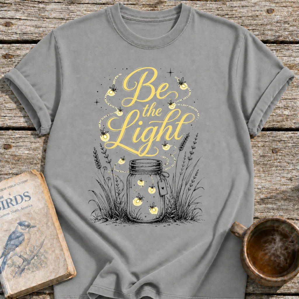 Be the Light Fireflies Jar T-Shirt