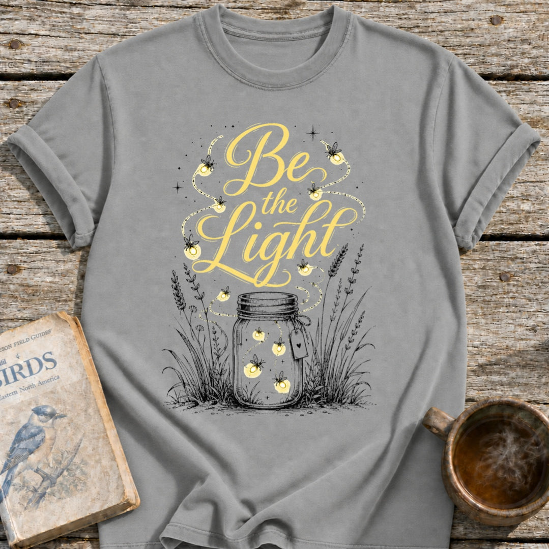 Be the Light Fireflies Jar T-Shirt