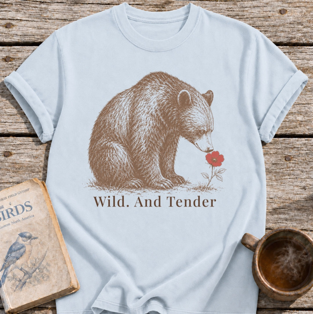 Bear Wild. And Tender Flower T-Shirt
