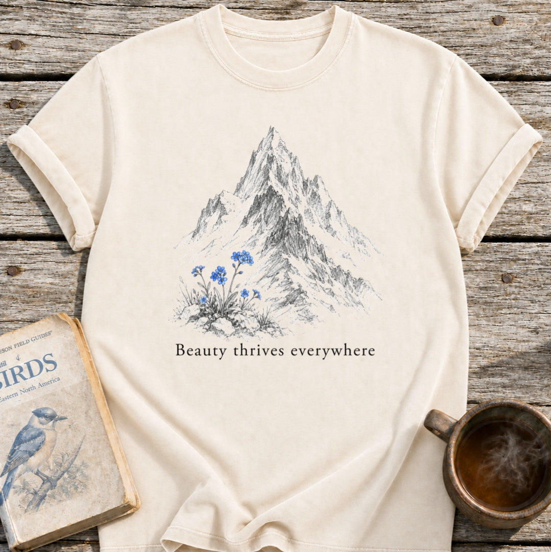 Beauty Thrives Everywhere T-Shirt