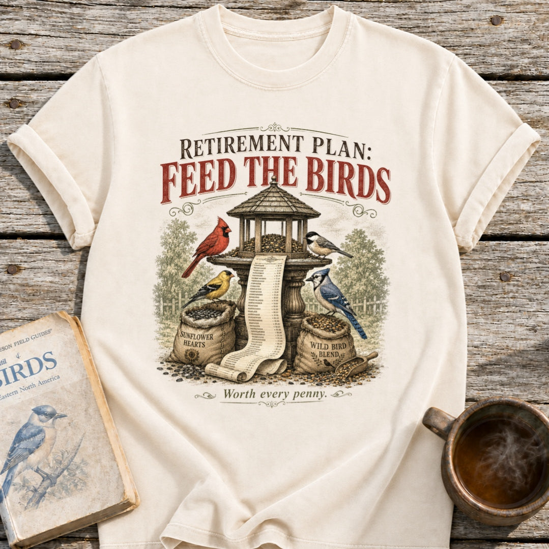 Birds Retirement Plan T-Shirt