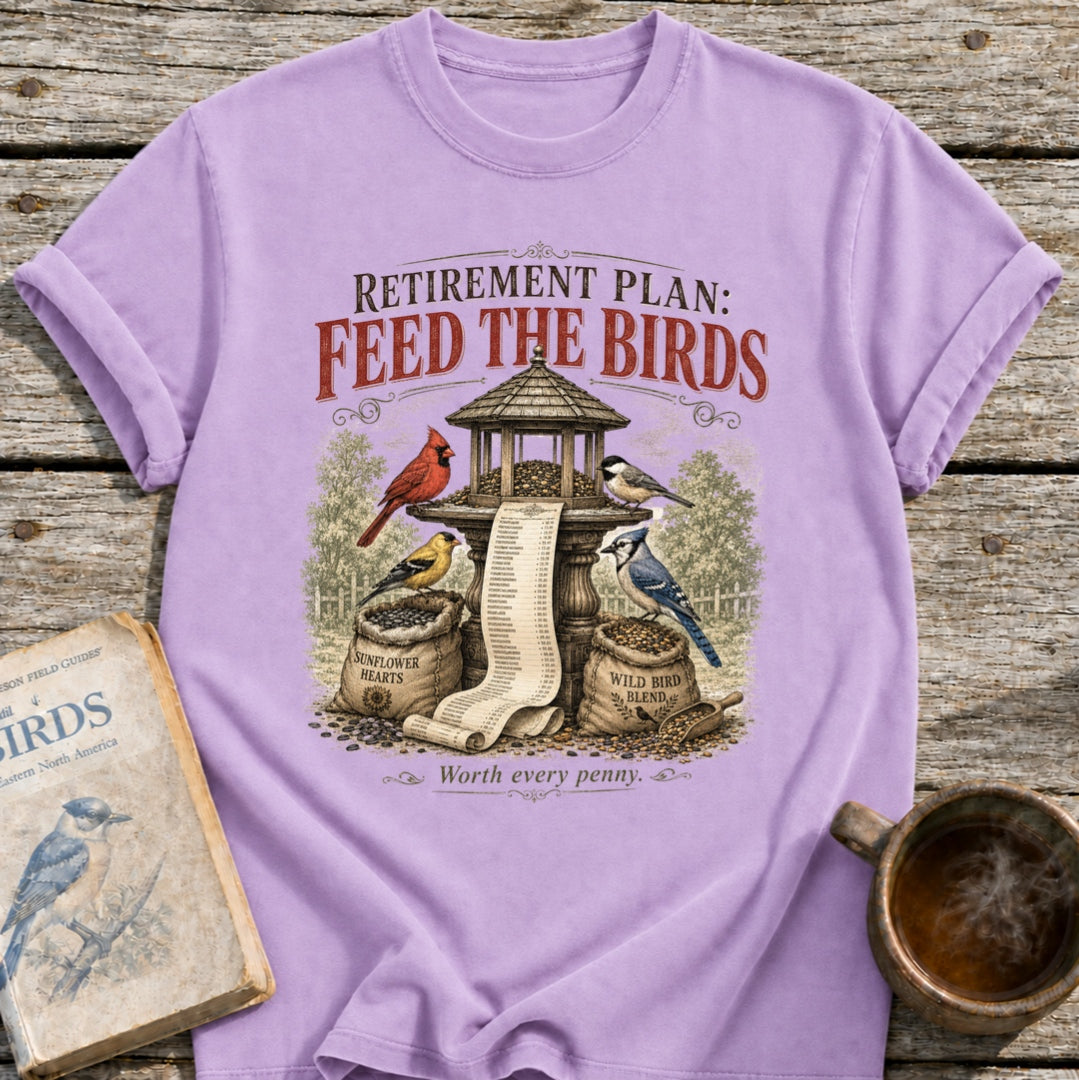 Birds Retirement Plan T-Shirt