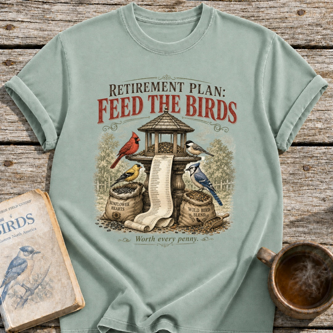 Birds Retirement Plan T-Shirt