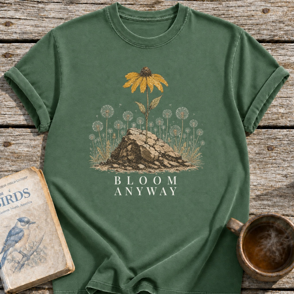 Bloom Anyway Flower T-Shirt