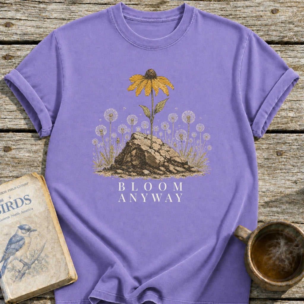 Bloom Anyway Flower T-Shirt
