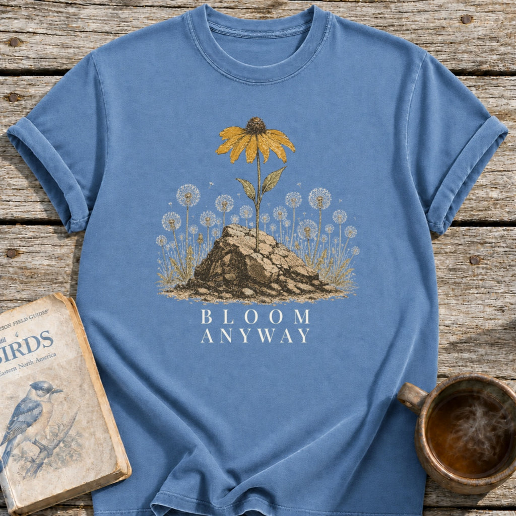 Bloom Anyway Flower T-Shirt