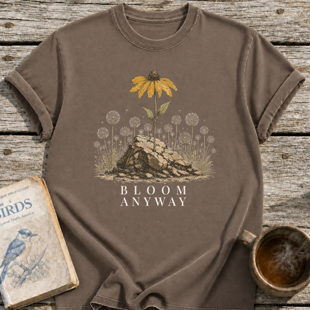 Bloom Anyway Flower T-Shirt