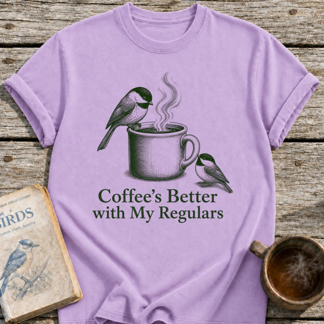 Coffee's Better Birds T-Shirt