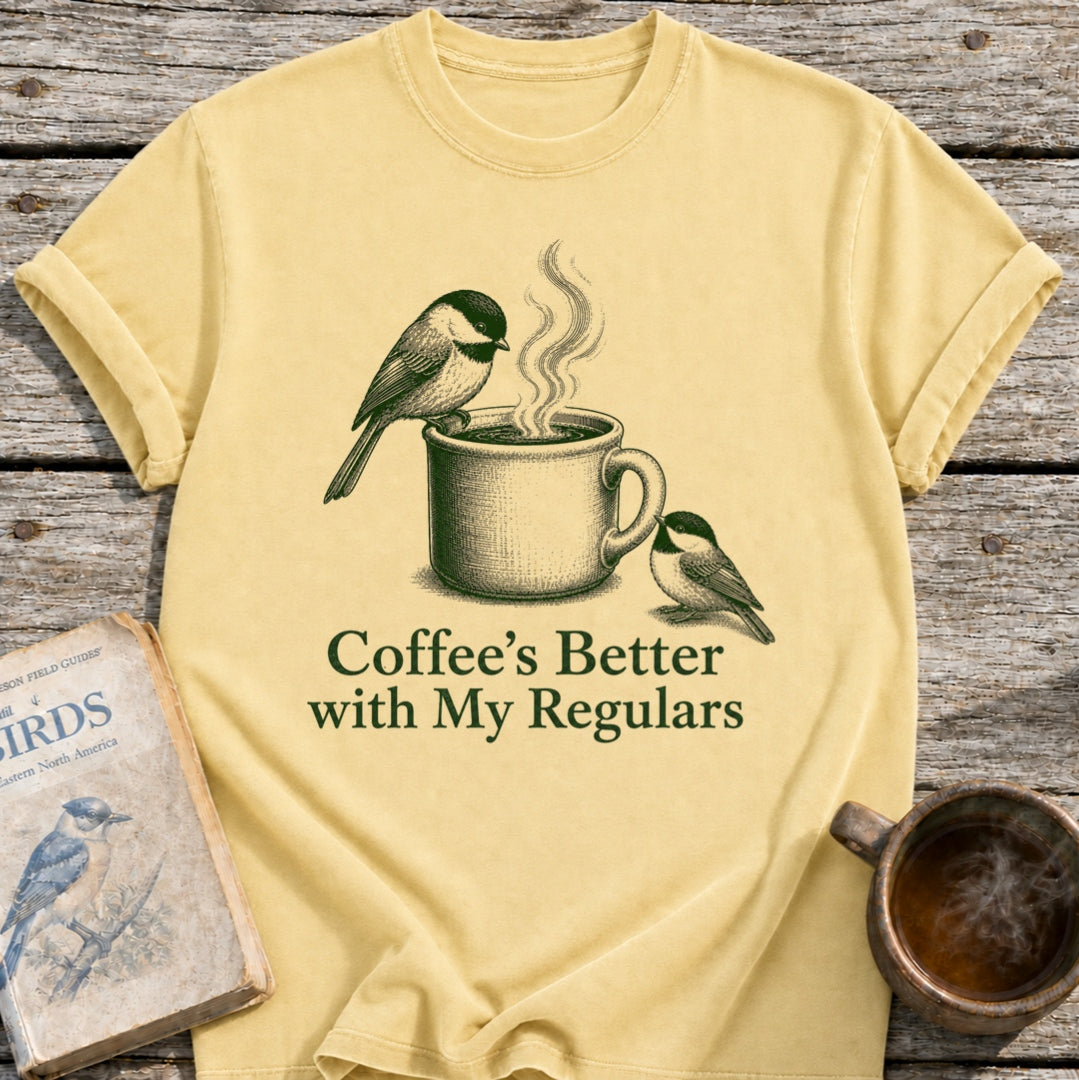 Coffee's Better Birds T-Shirt