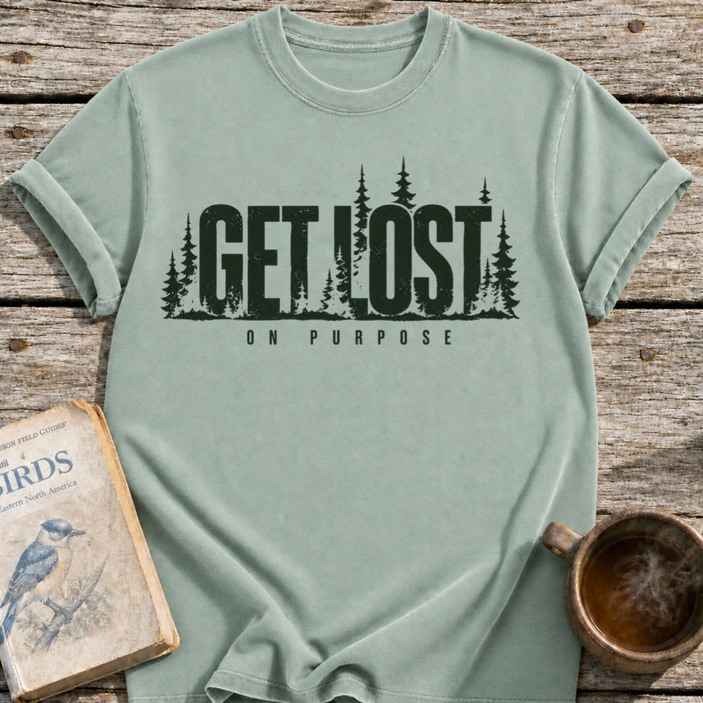 Get Lost on Purpose T-Shirt