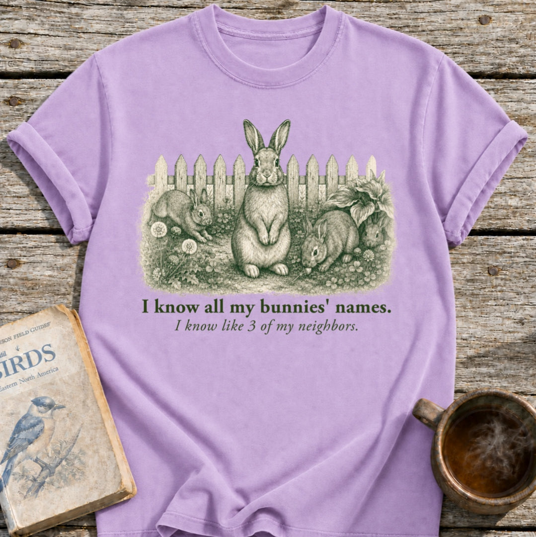 Know My Bunnys' Names T-Shirt