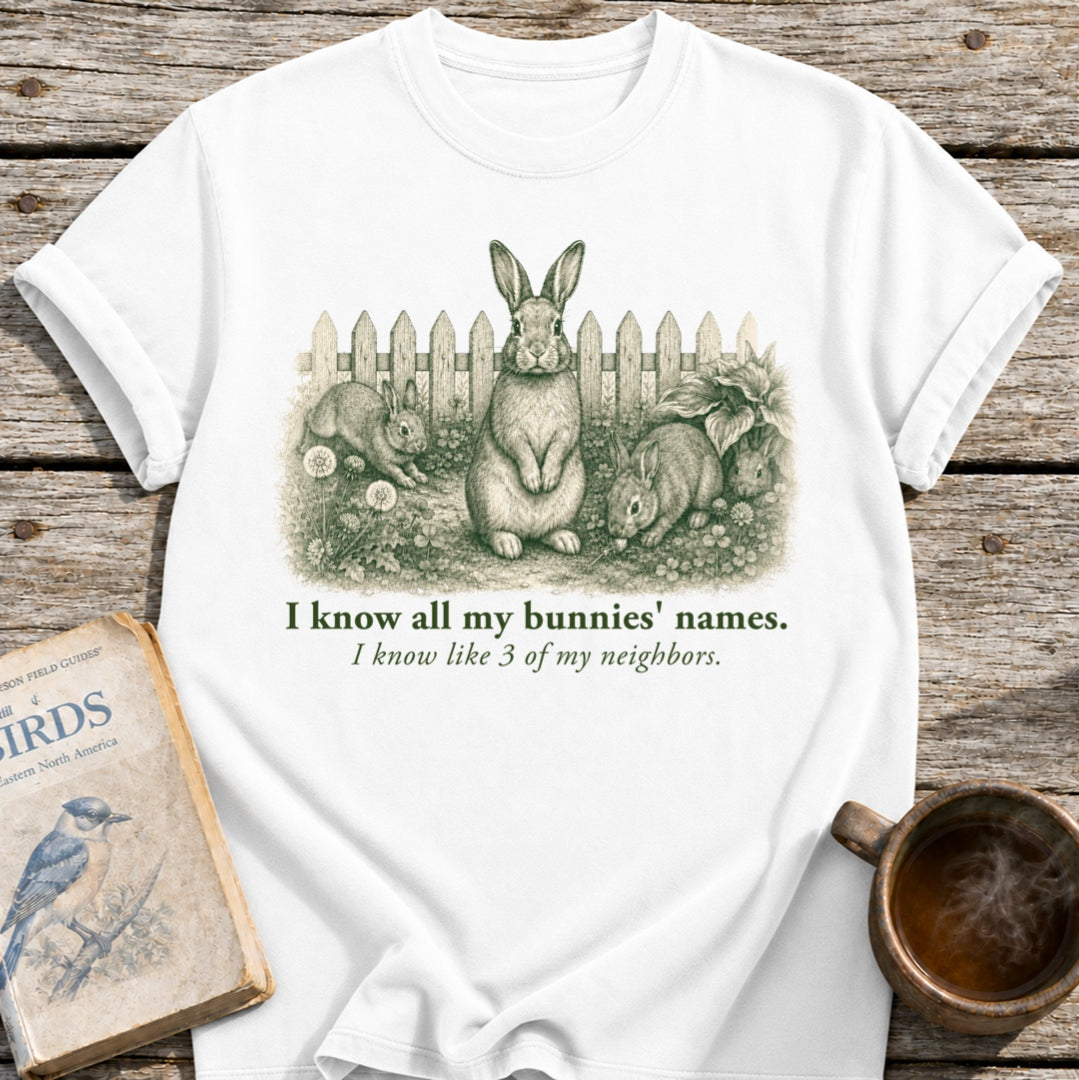 Know My Bunnys' Names T-Shirt
